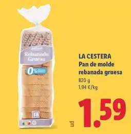 Lidl La cestera - pan de molde rebanada gruesa oferta