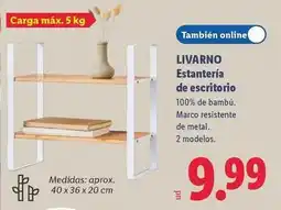 Lidl Livarno - estanteria de escritorio oferta