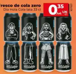 Dia Supermercados fresco de cola zero oferta