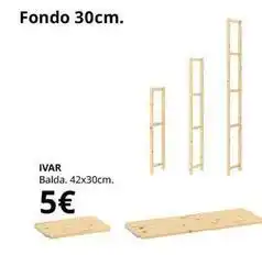 IKEA Fondo 30cm oferta