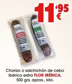 TOP Cash & Carry Flor Ibérica chorizo o salchichón de cebo ibérico extra oferta