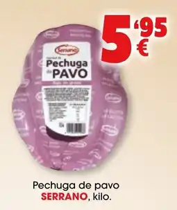TOP Cash & Carry Pechuga de pavo SERRANO oferta