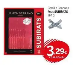 Condis Serrano - pernil a llenques fines oferta