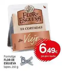 Condis Flor de esgueva - formatge oferta