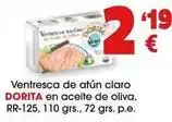 TOP Cash & Carry Dorita - ventresca de atun claro en aceite de oliva oferta