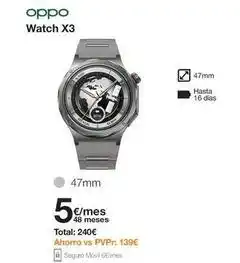 Orange Oppo - watch x3 oferta