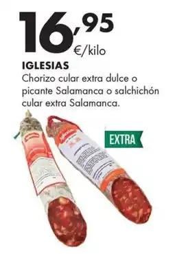 Supermercados Lupa Iglesias chorizo cular extra dulce o picante Salamanca o salchichón cular extra Salamanca oferta