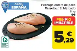 Carrefour Carrefour El Mercado pechuga entera de pollo oferta