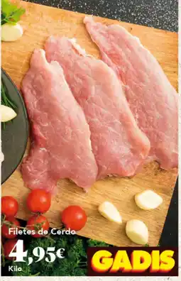 Gadis GADIS filetes de cerdo oferta
