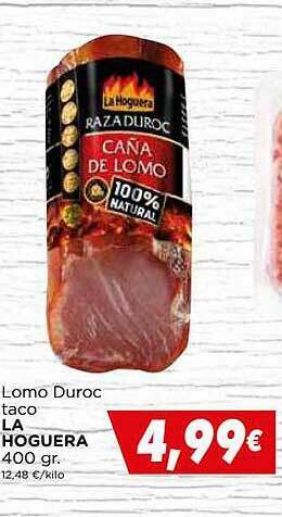 Proxi Lomo Duroc Taco La Hoguera oferta