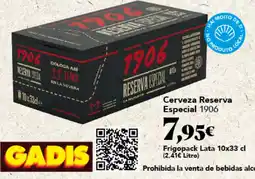 Gadis Cerveza Reserva Especial 1906 oferta