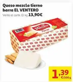 Alcampo El ventero - queso mezcla tierno barra oferta