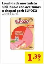 Alcampo Elpozo - lonchas de mortadela siciliano o con aceitunas o choped pork oferta