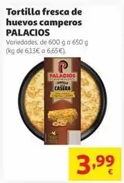 Alcampo Palacios - tortilla fresca de huevos camperos oferta