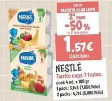 Supermercados Lupa Nestlé - tarrito cups 7 frutas oferta