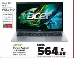 Carrefour Acer - portátil aspire 3 15 a315-44p oferta