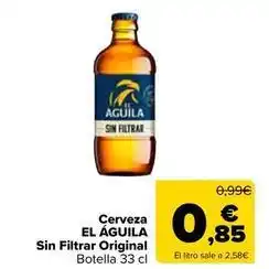 Carrefour Market El águila - cerveza sin filtrar original oferta