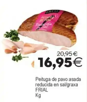 Frial peituga de pavo asada reducida en sal/graxa