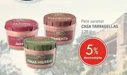 Valvi Supermercats Casa Tarradellas paté varietat oferta