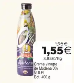 Plenus Supermercados Vulpi crema vinagre de Módena 0% oferta