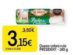 Dialprix President queso cabra rulo oferta