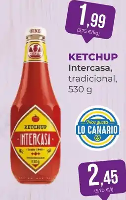 SPAR Gran Canaria Intercasa ketchup tradicional oferta