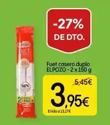 Dialprix Elpozo - fuet casero duplo oferta