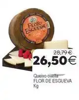 Plenus Supermercados Flor de esgueva - queixo ovella oferta
