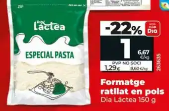 Dia Láctea formatge ratllat en pols