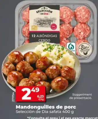 Selección de Dia mandonguilles de porc
