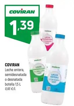 Coviran Coviran leche entera semidesnatada o desnatada oferta