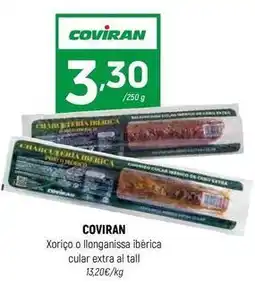 Coviran Coviran - xorico o llonganissa ibèrica cular extra al tall oferta