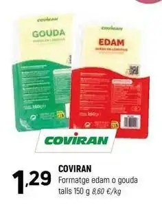 Coviran Coviran - formatge edam o gouda talls oferta