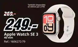 MediaMarkt Apple Watch SE 3 40 mm oferta