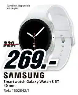 MediaMarkt samsung smartwatch galaxy watch 8 bt 40 mm oferta