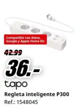 MediaMarkt tapo regleta inteligente p300 oferta