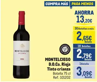 Montelciego D.O.Ca. Rioja Tinto crianza