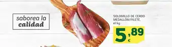 HiperDino Solomillo de cerdo medallón/filete el kg oferta
