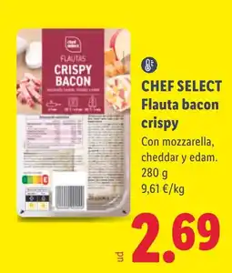 Lidl Chef select flauta bacon crispy oferta