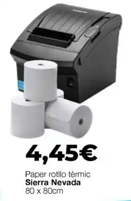 Comerco Cash & Carry Sierra Nevada paper rotllo tèrmic oferta