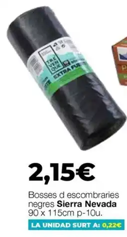 Comerco Cash & Carry Sierra Nevada bosses d'escombraries negres oferta