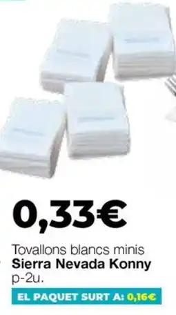 Comerco Cash & Carry Sierra Nevada Konny tovallons blancs minis oferta