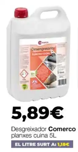 Comerco Cash & Carry Comerco desgreixador planxes cuina oferta