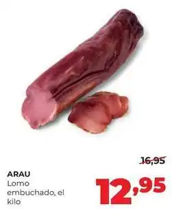 Alimerka Arau - lomo embuchado oferta
