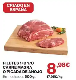 Supercor Filetes 1ªB y/o carne magra o picada de añojo oferta