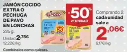 Supercor Elpozo jamón cocido extra o pechuga de pavo en lonchas oferta
