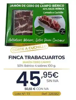 Makro Finca Trabacuartos jamón cebo campo oferta
