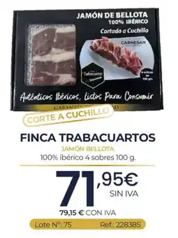 Makro Finca Trabacuartos jamón bellota oferta
