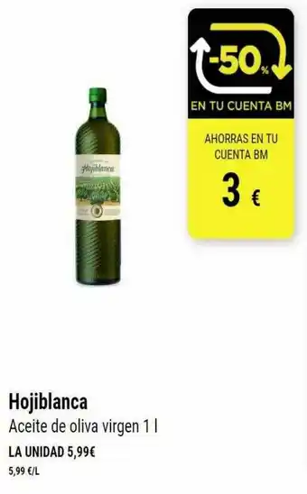 BM Supermercados Hojiblanca Aceite De Oliva Virgen oferta