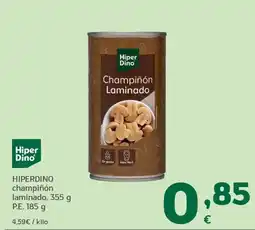 HiperDino HiperDino champiñón laminado oferta